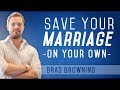 How to Save Your Marriage When Your Spouse Is Unwilling (NEW!)