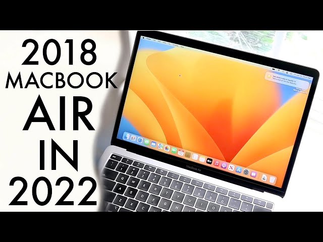 2018 MacBook Air In 2022! (Review) - YouTube