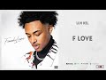 Luh Kel - "F Love"