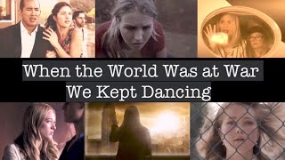 When the World was at War (we just kept dancing), Lana Del Rey