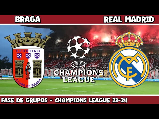 UEFA CHAMPIONS LEGAUE, 24/10/2023, BRAGA × REAL MADRID, CHAMADA