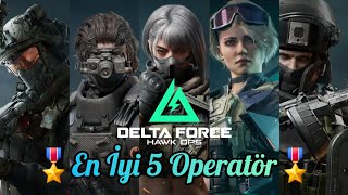 Garena Delta Force Hawk Ops Mobile En İyi 5 Operatör Oyunda Yenilmez Ol