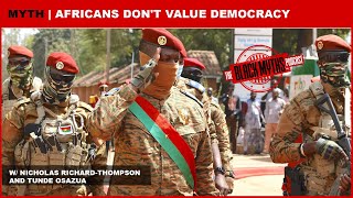 Myth: Africans Don't Value Democracy | Black Myths Pod