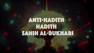 AntiHadith Hadith of Sahih al Bukhari – Quran Talk