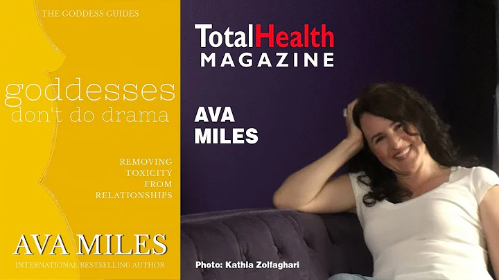 Total Health Magazine | Ava Miles The Goddess Guides