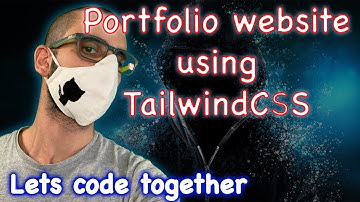 Building a portfolio website with TailwindCSS, code with me #OpenSource #DevRel