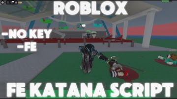 [FE] ROBLOX Katana | Script Showcase 2025