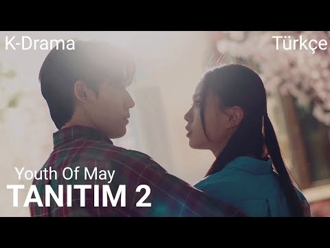 Youth Of May Tanıtım 2 Türkçe Altyazılı [Lee Do Hyun X Go Min Si] | Güncel Kore Dizi