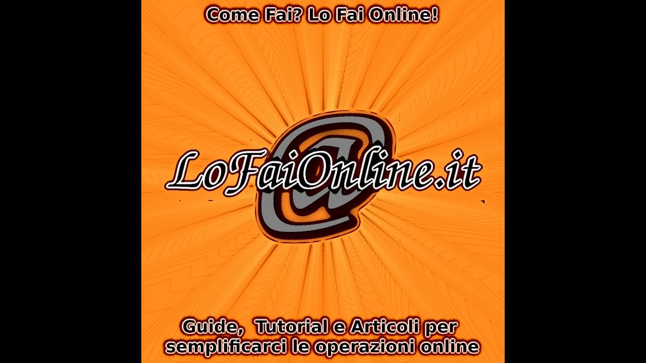Come fai? Lo Fai Online! - LoFaiOnline.it (Video Promo)