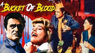 A Bucket of Blood