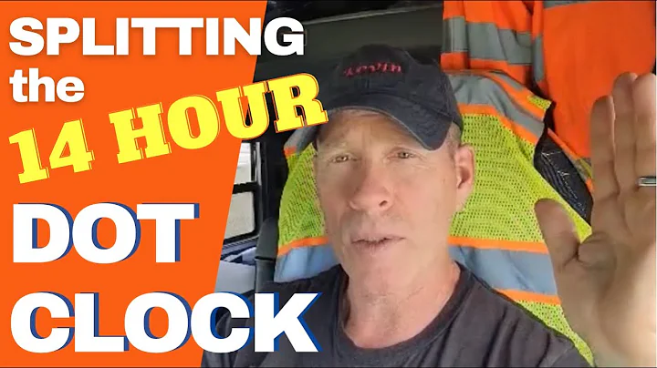 How to Split the 14 Hour DOT Clock