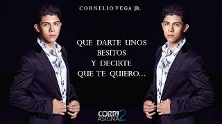 Video thumbnail of "(LETRA) Te Conquistaré - Cornelio Vega Jr [INEDITA]"