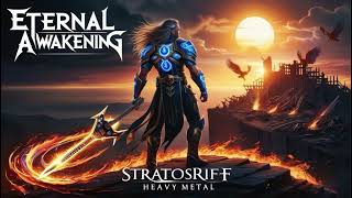 Storms Of Change - Eternal Awakening Stratosriff Epic Heavy Metal Anthem