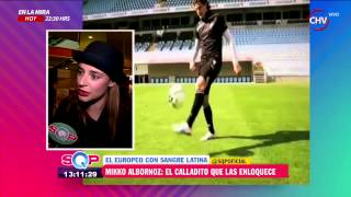 Entérate por qué Miiko Albornoz, el futbolista de La Roja enloquece a las chilenas  - SQP