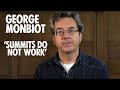 George Monbiot 'Summits Do Not Work' | Extinction Rebellion UK