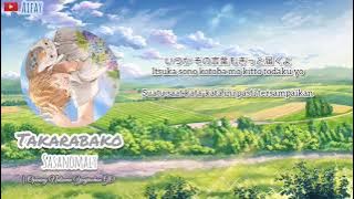 Lagu Jepang Lirik & Terjemah Indo || [Opening Natsume Yuujinchou GO] Sasanomaly - Takarabako