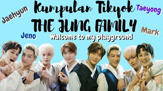 DRAMA KEHIDUPAN JUNG FAMILY NCT |~KUMPULAN TIKTOK NCT/TIKTOK NCT EDITION~|