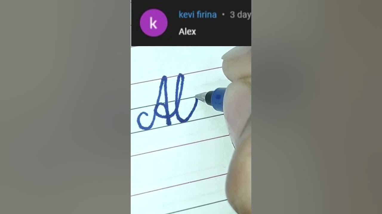 “Alex” How to Write Your Name in Cursive Writing shorts YouTube