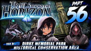 Trails Beyond The Horizon Part 56 | Van Route | Dirke Memorial