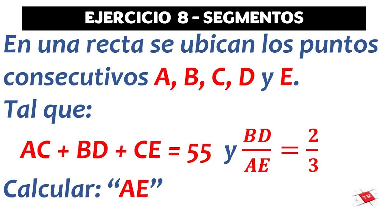 EJERCICIO 8 - SEGMENTOS - YouTube