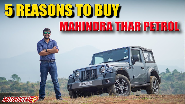 Mahindra Thar Petrol - 5 Reasons to buy for OFF-ROADING
