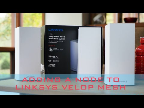 Adding a node to Linksys Velop WiFi Mesh system
