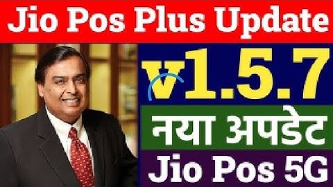 jio pos plus new version | Jio Pos Plus v1.5.7 Update 2022 | Jio Pos Plus Retailer Re Verification