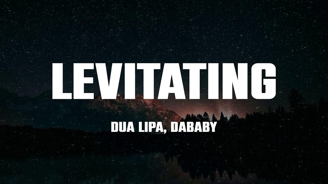 Dua Lipa, DaBaby - Levitating (Lyrics) 