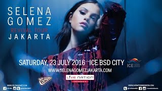 Selena gomez revival tour 2016 - jakarta. acara yang akan datang ini
menandai tur konser solo kedua untuk dan ia baru pertama kali tampil
di ind...