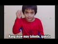 Kung ikaw may talento, Ipakita! (kung ikaw ay masaya)