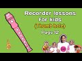 Thumb hole/Recorder lessons for kids/Page 12. 