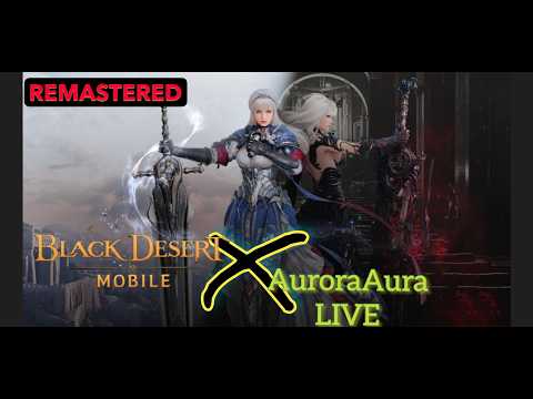 🔴 DUO MAGANG - AZUNAK ARENA  | Q&A | Black Desert Mobile REMASTERED