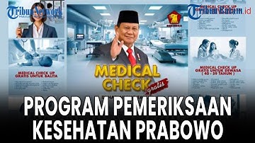 🔵[LIVE] Daftar 14 Penyakit yang Masuk Program Pemeriksaan Kesehatan Gratis Prabowo, Syarat Bawa KTP
