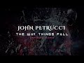 John Petrucci - The Way Things Fall (Official Audio)