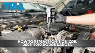 How to Replace Ignition Coil 2005-2010 Dodge Dakota