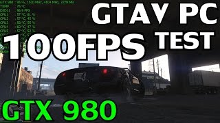 GTA V: PC【100FPS TEST】GTX 980 & i7 4790k