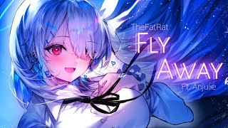 Nightcore - Fly Away (TheFatRat ft. Anjulie) | Lyrics Resimi