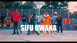 SIFU BWANA - Khaligraph Jones Ft Nyashinski (Official Dance Video)