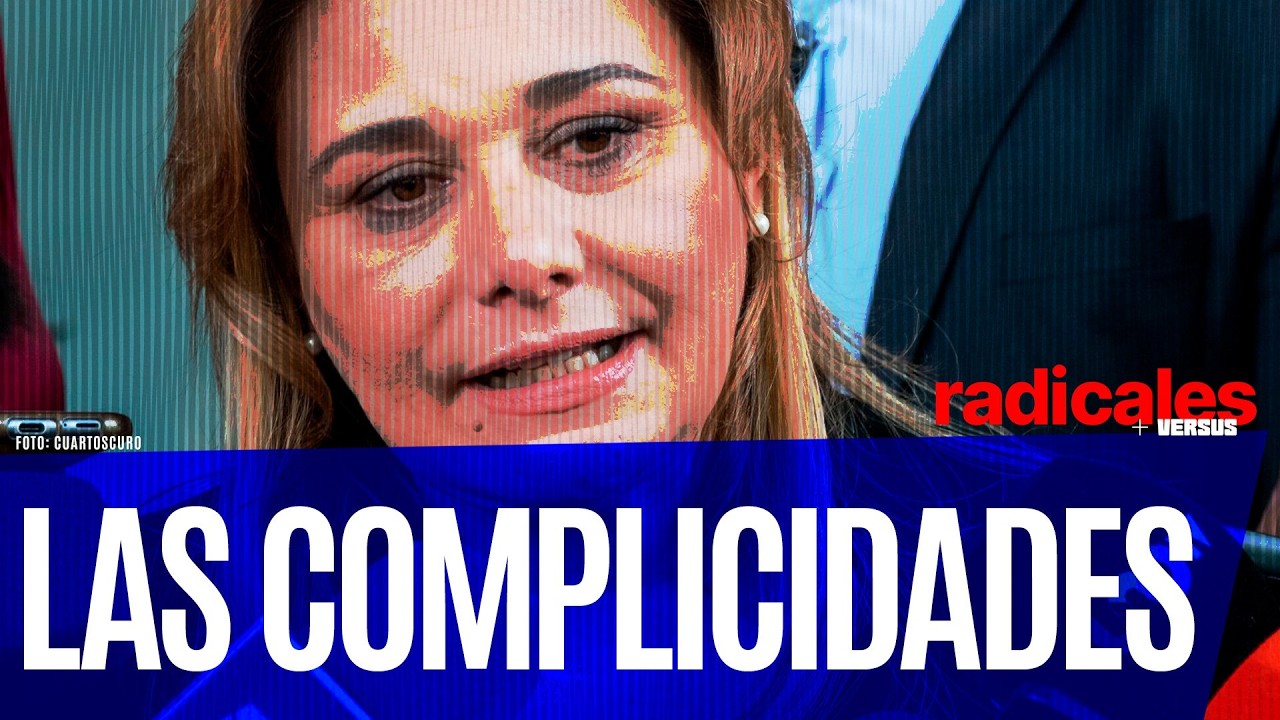 RADICALES | La Complicidades de Maru Campos