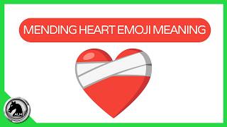 🔴 MENDING Heart Emoji Meaning 👉 The SHOCKING Truth!