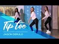 Tip Toe - Jason Derulo - Easy Fitness Dance Choreography - Baile - Coreografia