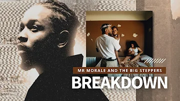 Kendrick Lamar's Mr. Morale & The Big Steppers Explained