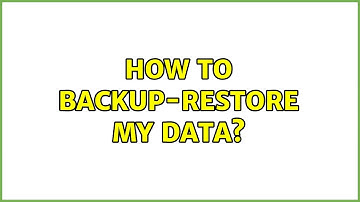 Ubuntu: How to backup-restore my data?