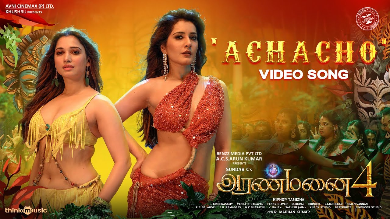 Achacho   Video Song  Aranmanai 4   SundarC  Tamannaah  Raashii Khanna  Hiphop Tamizha