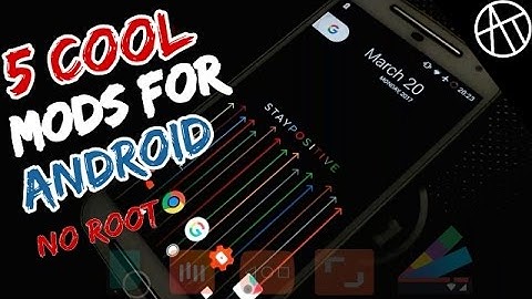 5 Cool Android Mods That doesn
