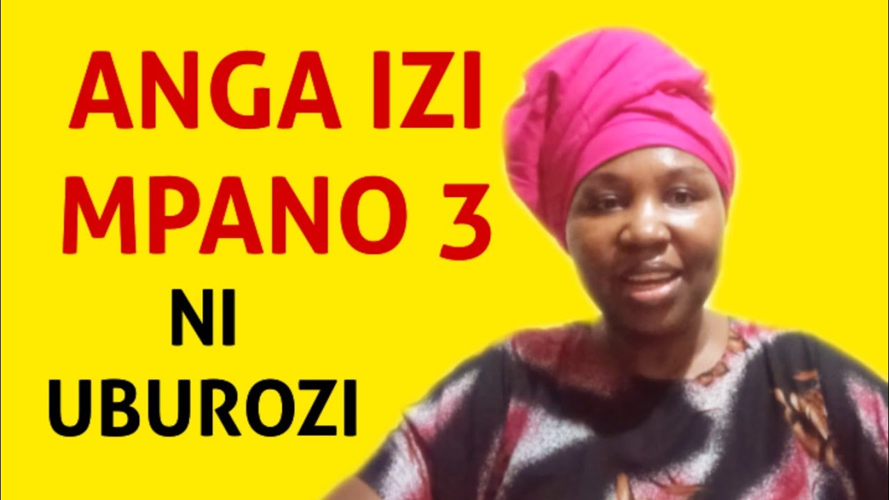 IMPANO 3 UGOMBA KWANGA MU KINYABUPFURA UBONYE UBURYO 