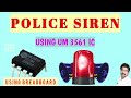 POLICE SIREN. || USING UM 3561 MELODY GENERATOR