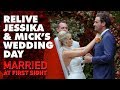 Relive Jessika and Mick's wedding day | MAFS 2019