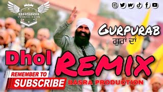 KS Makhan | Gurpurab Gura Da | REMIX | BASRA PRODUCTION |  Latest Punjabi Song | New Remix Song 2021