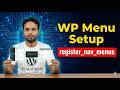 Add Primary Navigation Menu in WordPress Custom Theme | register_nav_menus Explained #webdevelopment